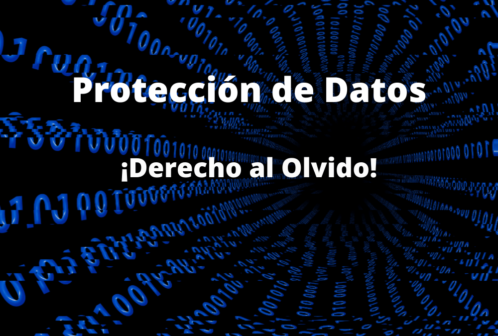 DIVEN-Consultores-Derecho-Olvido-Protección-Datos